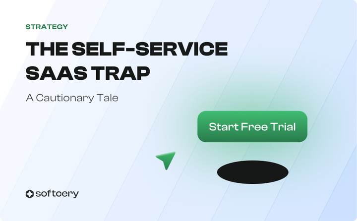 The Self-Service SaaS Trap: A Cautionary Tale