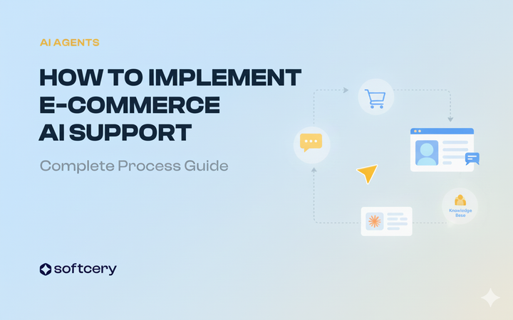How to Implement E-Commerce AI Support: Complete Process Guide