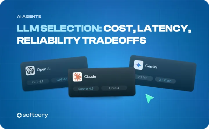 AI Agent LLM Selection: Cost, Latency, Reliability Tradeoffs