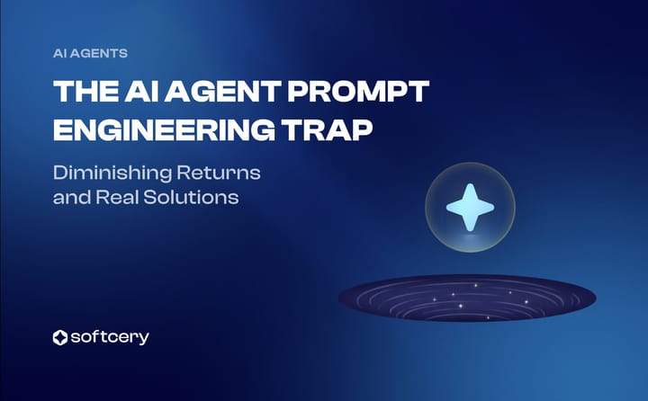 The AI Agent Prompt Engineering Trap: Diminishing Returns and Real Solutions